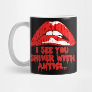 I See You Shiver With Antici... Mug